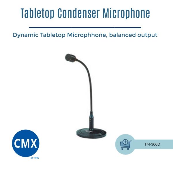 CMX Dynamic Tabletop Microphone TM-300D